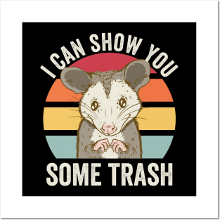 I Can Show You Some Trash Cute Opossum Posters and Art